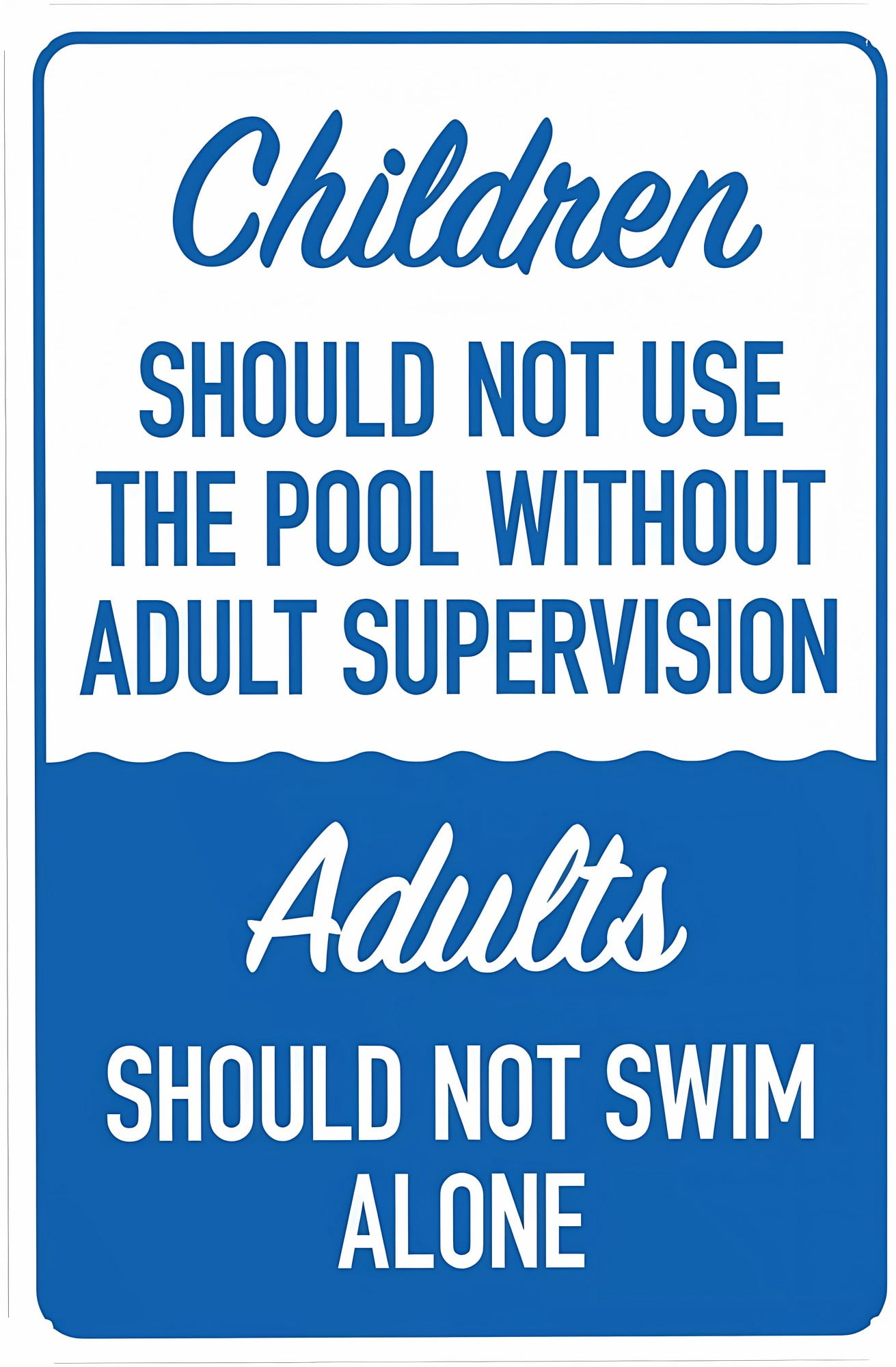 Children Should Not Use Pool Without Supervision Sign - 8