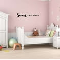 thumbnail image 1 of Children Sweet like Honey Cute Quotes & Sayings Wall Decal Decoration Motivational Honey Quote Nursery wall decor Lasts Years and Easily Removable - Size: 20 In(W) x 4 In(H), 1 of 5
