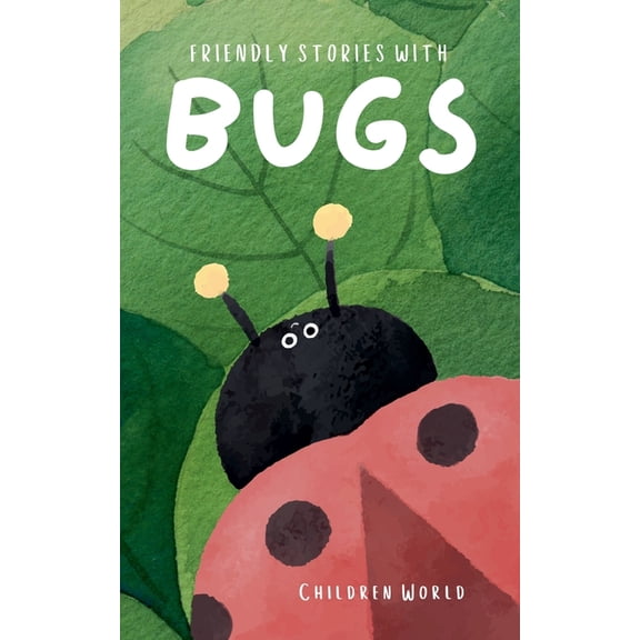 Children World Friendly Stories With Insects, Book 1, (Paperback)