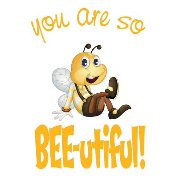 Children You are so Bee-utiful Cute Quotes & Sayings Wall Decal Decoration So Bee-utiful Vinyl wall Decal Sticker Decor Lasts Years and Easily Removable - Size: 28 In(W) x 40 In(H)