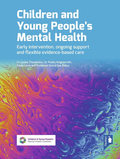 Children and Young People's Mental Health 2nd Edition: Early ...