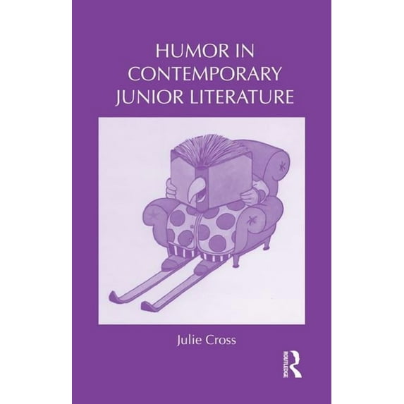Children's Literature and Culture Humor in Contemporary Junior Literature, (Hardcover)