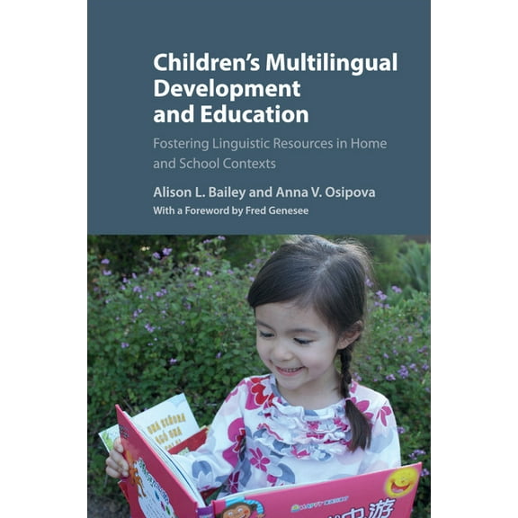 Children&apos;s Multilingual Development and Education, (Paperback)