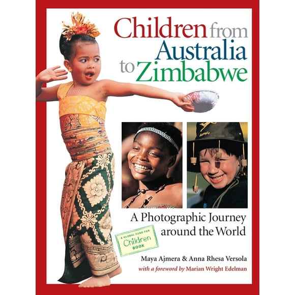 Children from Australia to Zimbabwe : A Photographic Journey around the World (Hardcover)