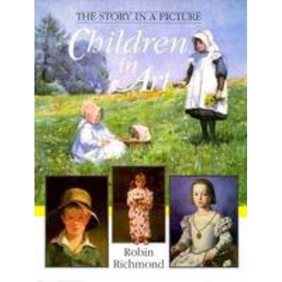 Pre-Owned Children in Art (The Story in a Picture) (Hardcover) 0824985524 9780824985523