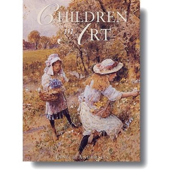 Children in Art (Hardcover) by Janice Anderson