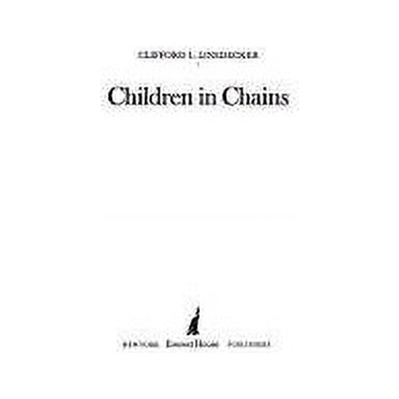 Pre-Owned Children in Chains (Hardcover) 9780896960886