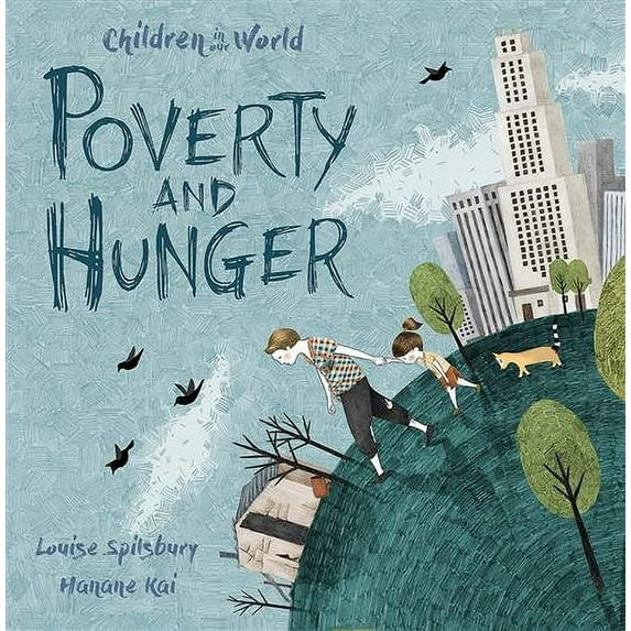 Children in Our World: Poverty and Hunger
