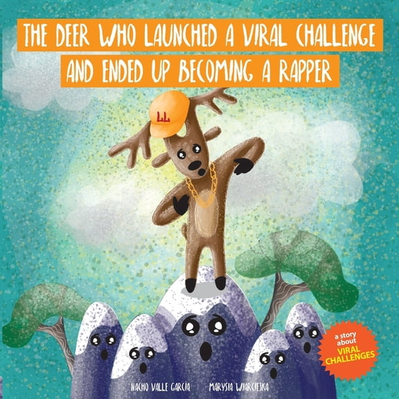 Children in a Digital World The Deer Who Launched a Viral Challenge and Ended Up Becoming a Rapper, Book 3, (Paperback)