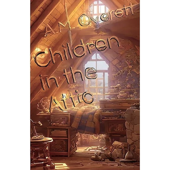 Children in the Attic, (Paperback)