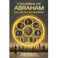thumbnail image 1 of Children of Abraham: You Are All My Children, (Paperback), 1 of 1