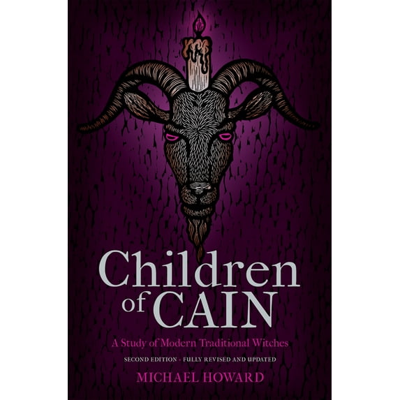 Children of Cain: A Study of Modern Traditional Witches, (Paperback)