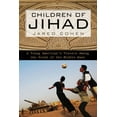 thumbnail image 1 of Pre-Owned Children of Jihad: A Young American's Travels Among the Youth of the Middle East (Hardcover) 1592403247 9781592403240, 1 of 1