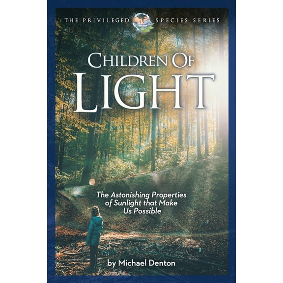 The Privileged Species Children of Light, (Paperback)