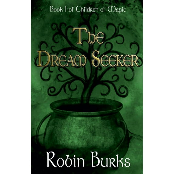 Children of Magic The Dream Seeker, Book 1, (Paperback)