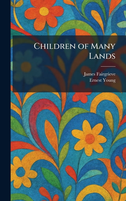 Children of Many Lands, (Hardcover)