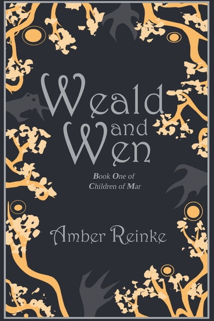 Children of Mar Weald and Wen, Book 1, (Paperback)