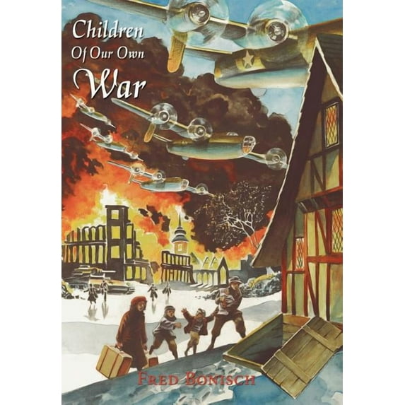 Children Of Our Own War: A Boy's Journey, (Hardcover)