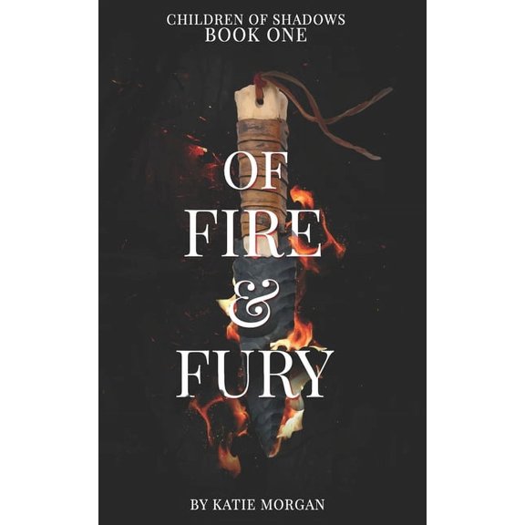 Children of Shadows Of Fire & Fury, Book 1, (Paperback)