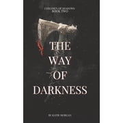 Children of Shadows The Way of Darkness Children of Shadows Book 2, Book 2, Paperback