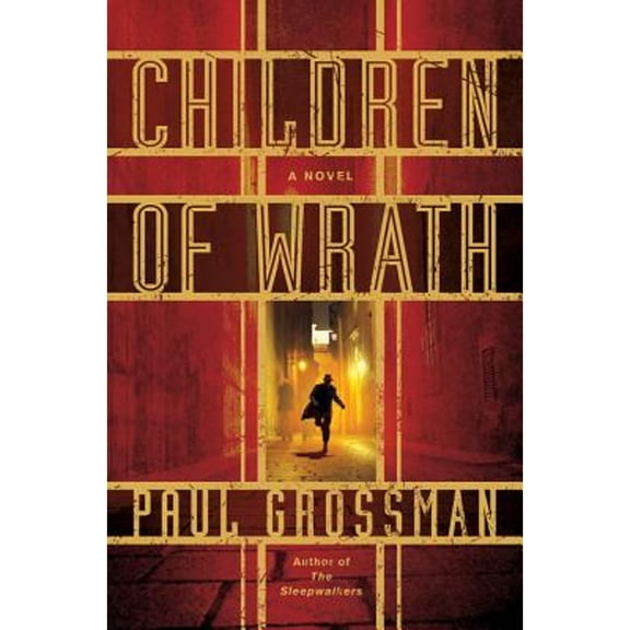 Pre-Owned Children of Wrath (Hardcover) by Paul Grossman