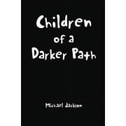 Children of a Darker Path, Paperback