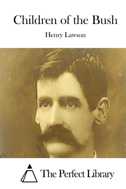 Children of the Bush, (Paperback)