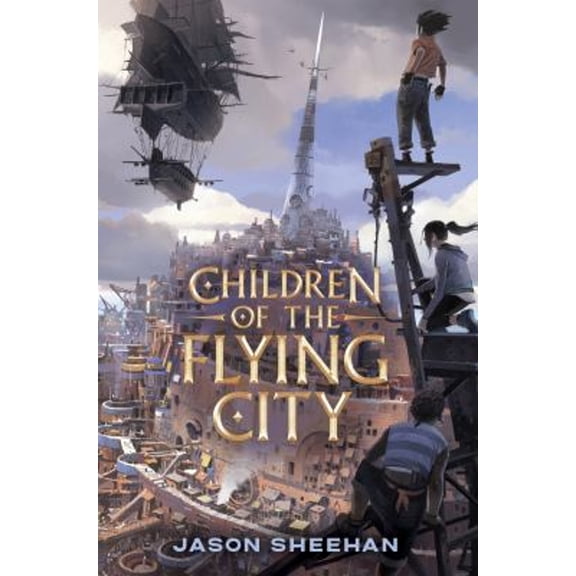 Pre-Owned Children of the Flying City (Hardcover) 0593109511 9780593109519