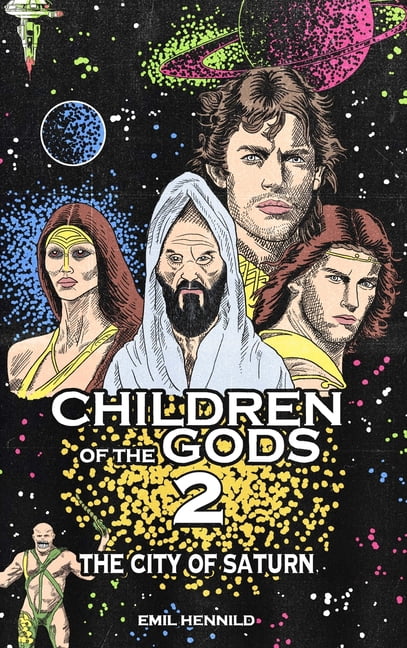 Children of the Gods 2: The City of Saturn, (Hardcover)