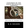 thumbnail image 1 of Children of the Great Reckoning, Firewall : Samu'el, Book 2 (Paperback), 1 of 1