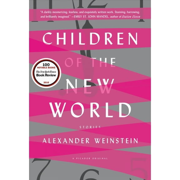 Pre-Owned Children of the New World: Stories (Paperback) 1250098998 9781250098993
