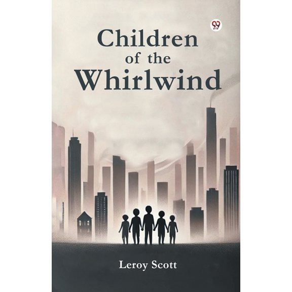 Children of the Whirlwind, (Paperback)