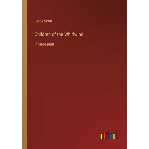 Children of the Whirlwind : in large print (Paperback)
