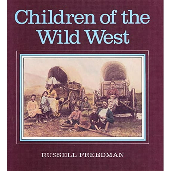Pre-Owned Children of the Wild West (Paperback) 0395547857 9780395547854