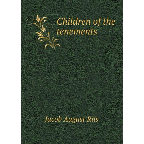 Children of the tenements (Paperback)