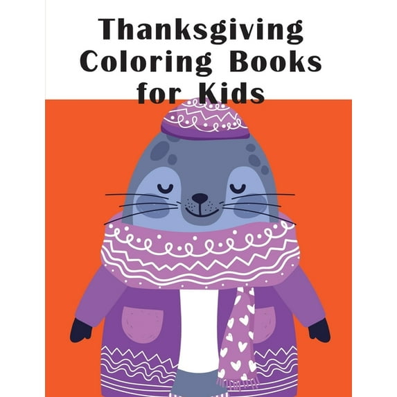 Children's Art Thanksgiving Coloring Books for Kids: Funny animal picture books for 2 year olds, Book 4, (Paperback)
