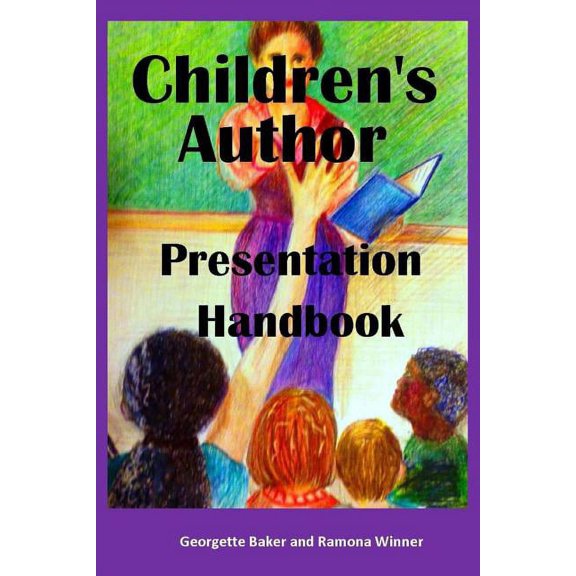 Children's Author Presentation Handbook, (Paperback)
