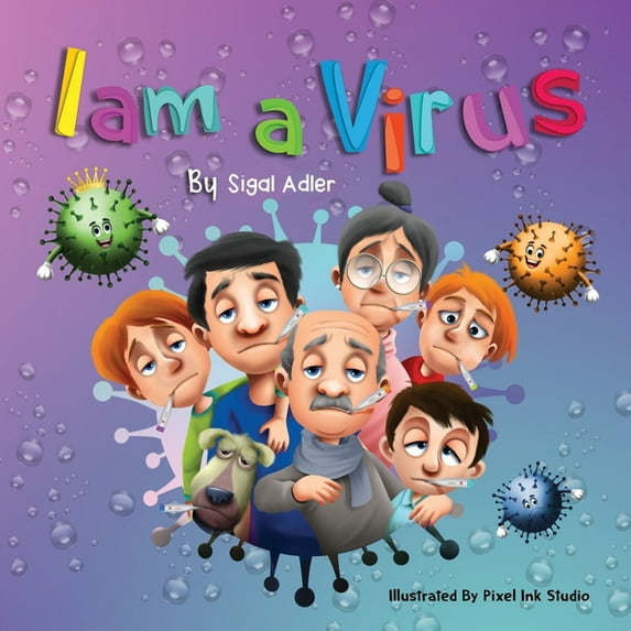 Children's Books (Picture) Kids Books - Ages 3 5: I am a Virus (Paperback)