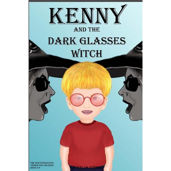 Children's Books- The New Generation: Kenny and the "Dark Glasses Witch" (Paperback)