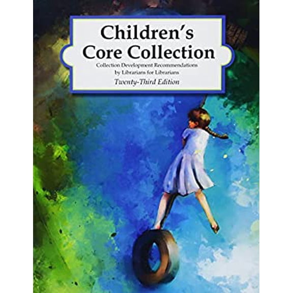 Pre-Owned Childrens Core Collection, 23rd Edition 2018 Hardcover Hw Wilson