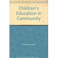 thumbnail image 1 of Pre-Owned Children's Education in Community : The Basis of Bruderhof Education (Paperback) 9780874861648, 1 of 1