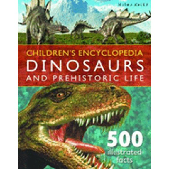 Pre-Owned Children's Encyclopedia Dinosaurs and Prehistoric Life (Hardcover) 9781782091103