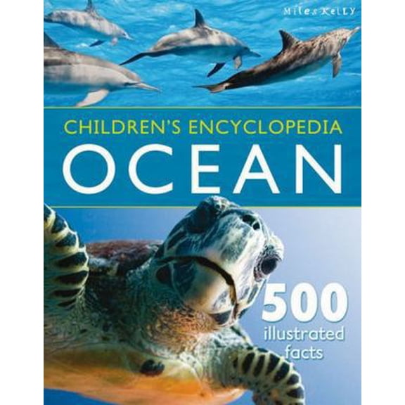 Pre-Owned Children's Encyclopedia - Ocean: Highly Visual, With Detailed Information About Coral Reefs, Seashores and Marine Life. for Kids 7+ (Hardcover) 1782091084 9781782091080