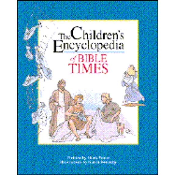 Pre-Owned The Children's Encyclopedia of Bible Times (The Children's Encyclopedia Series) (Hardcover) 0310211034 9780310211037