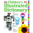 thumbnail image 1 of Pre-Owned Children's Illustrated Dictionary (Paperback) 1553631706 9781553631705, 1 of 1