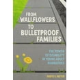 thumbnail image 1 of Children's Literature Association From Wallflowers to Bulletproof Families: The Power of Disability in Young Adult Narratives, (Paperback), 1 of 1