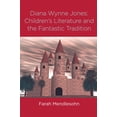 thumbnail image 1 of Children's Literature and Culture Diana Wynne Jones: The Fantastic Tradition and Children's Literature, (Paperback), 1 of 1