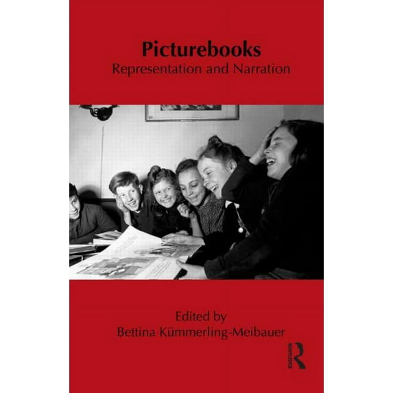Children's Literature and Culture Picturebooks: Representation and Narration, (Hardcover)