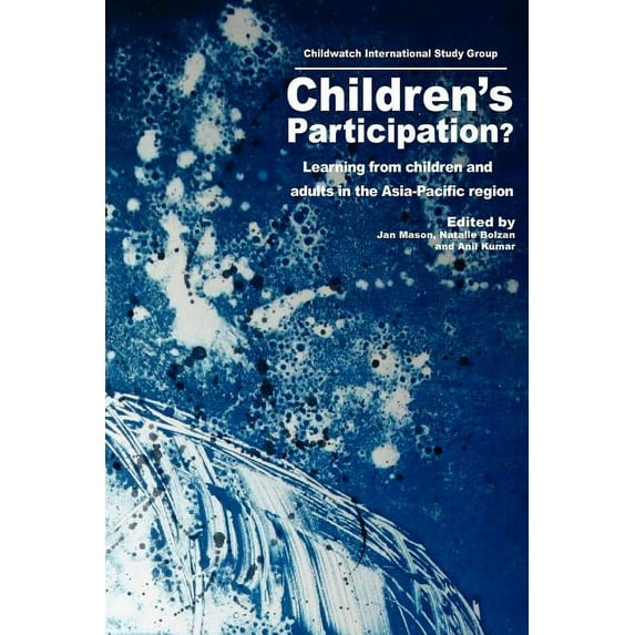 Children's Participation?: Learning from Children and Adults in the Asia-Pacific Region, (Paperback)