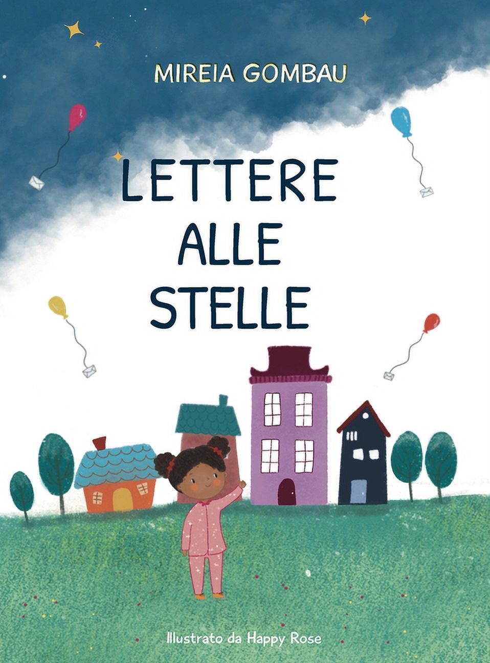 Children's Picture Books: Emotions, Feelings, Values and Social Habilities (Teaching Emotional Intel: Lettere alle stelle (Hardcover) - image 1 of 1